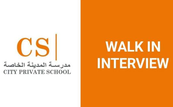 WALK-IN INTERVIEW FOR CITY PRIVATE SCHOOL UAE