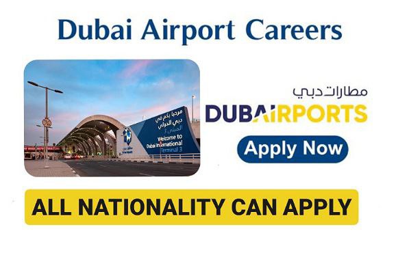 Dubai International Airport New Job Vacancies 2022