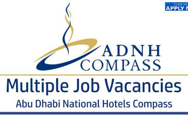 ADNH Compass | Abu Dhabi National Hotels Careers 2024- Free Recruitment-2024