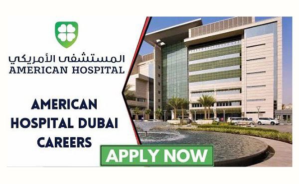 American Hospital Job Openings | UAE Hospital Jobs 2024