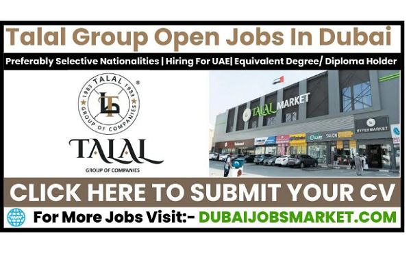 Talal Group Career Updates 2024 Hiring Staff Urgent Recruitment