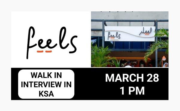 Feels Restaurant Careers in KSA | Walk in interview 2024