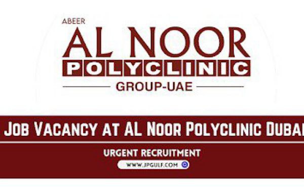 Latest Job Updates at Al Noor Polyclinic Dubai - Your Gateway to Exciting Career Opportunities