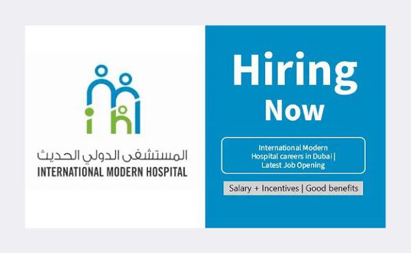 International Modern Hospital careers in Dubai | Latest Job Opening 2024