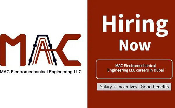 MAC Electromechanical Engineering LLC careers in Dubai | Latest Job Opening 2024