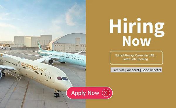 Etihad Airways Abu Dhabi Careers 2024 | Latest Airport Job Vacancies 2024