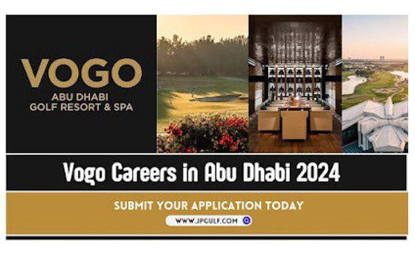 Vogo Careers in Abu Dhabi 2024: Explore the Latest Job Openings for Your Next Career Move