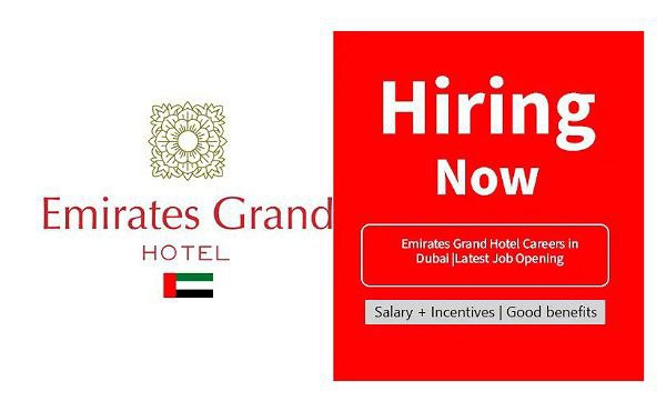 Emirates Grand Hotel Careers in Dubai |Latest Job Opening 2024