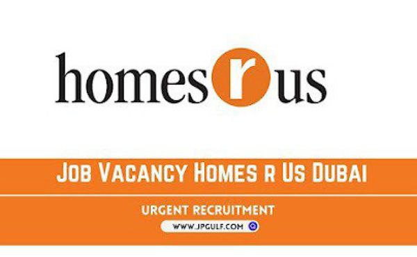 Homes r Us Dubai Career Updates 2024