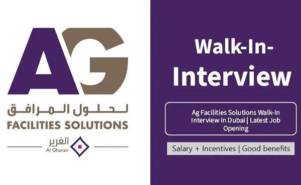AG Facilities Solutions Walk-In Interview in Dubai | Latest Job Opening