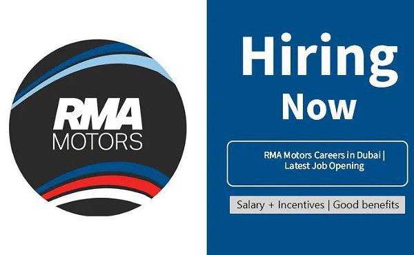 RMA Motors Careers in Dubai | Latest Job Opening 2024