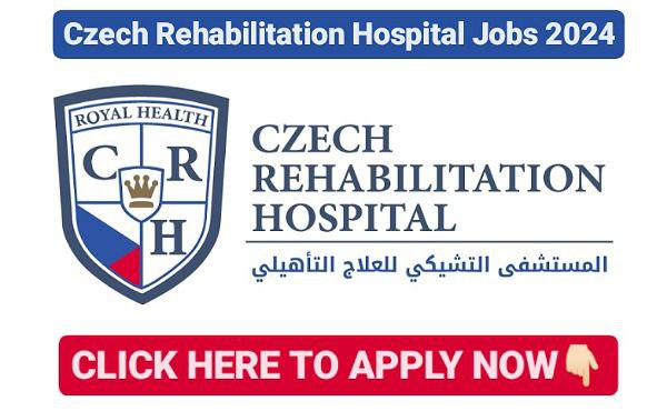 Czech Rehabilitation Hospital Al Ain Careers Jobs Vacancies – 2024