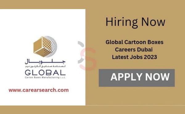 Global Cartoon Boxes Careers Dubai Latest Jobs 2023