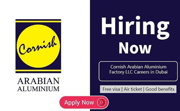 Cornish Arabian Aluminium Factory LLC Latest Jobs 2023