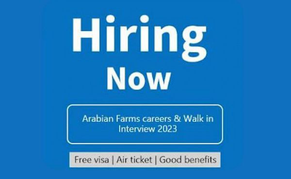 Arabian Farms Walk In Interview 2023