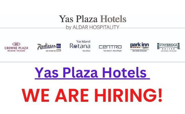 Yas Plaza Hotels Complex New Job Updates- Large Requirements