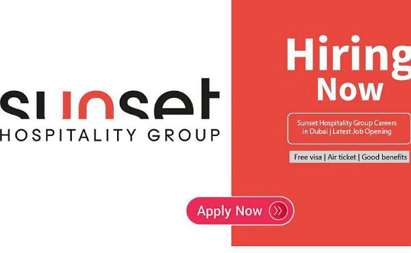 Sunset Hospitality Group Jobs In Dubai 2023