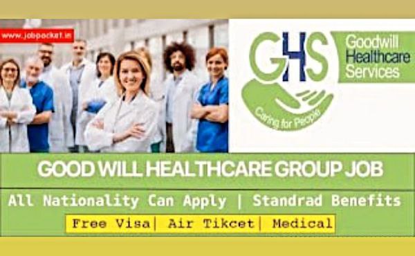 Good Will Healthcare Group Careers 2023 | Latest Gulf Jobs