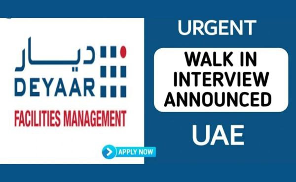 WALK IN INTERVIEW DEYAAR FACILITIES MANAGEMENT LLC