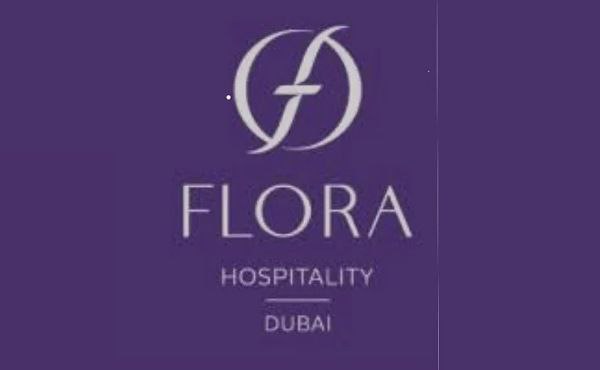 FLORA HOSPITALITY DUBAI NOW HIRING